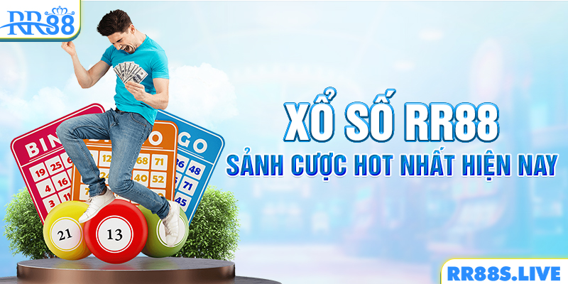 Xổ số RR88 - Sảnh cược hot nhất hiện nay