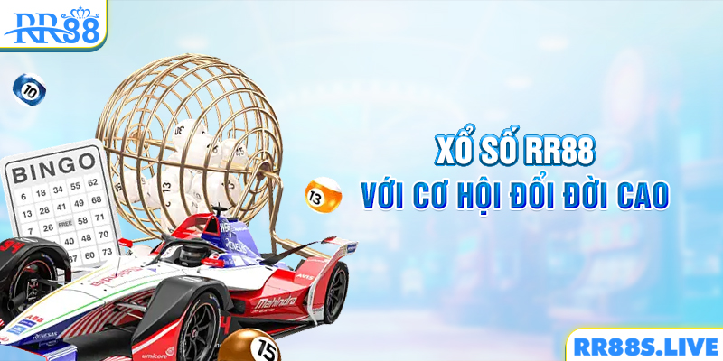 Xổ số RR88 với cơ hội đổi đời cao